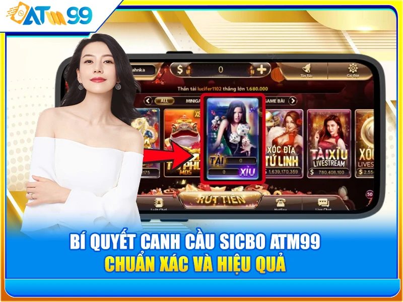 bi-quyet-canh-cau-sicbo-atm99