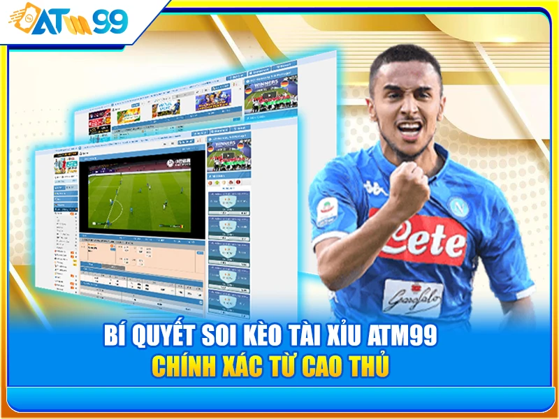 bi-quyet-soi-keo-tai-xiu-atm99