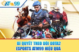 logo bi-quyet-theo-doi-dota2-esports-atm99