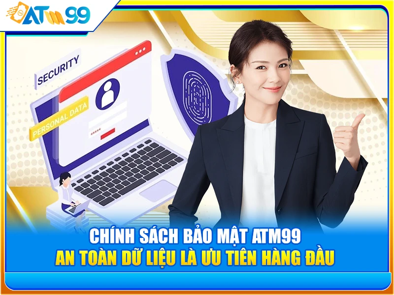 Chính sách bảo mật ATM99