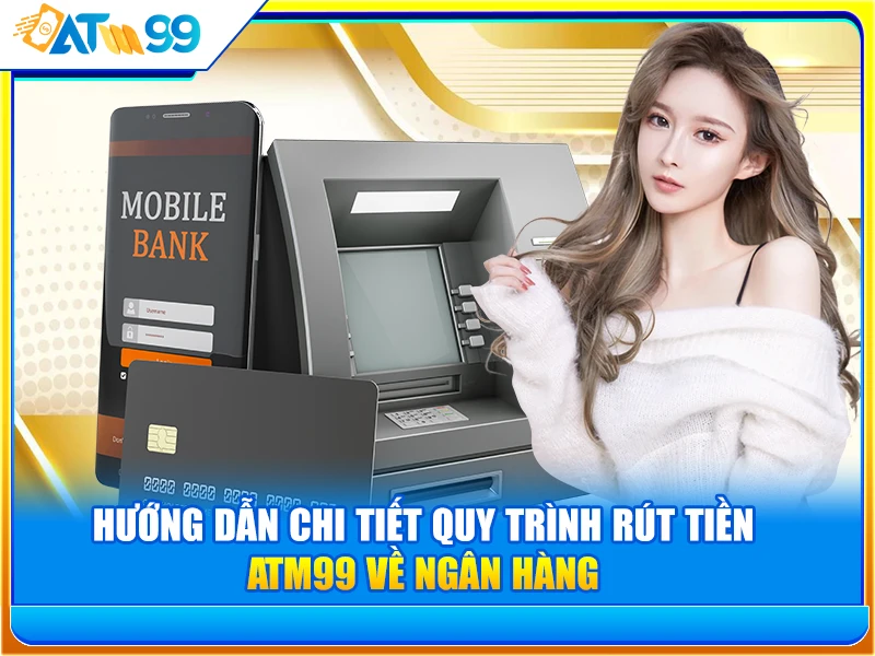 quy trình rút tiền