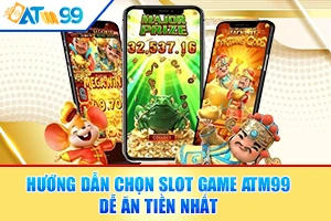 logo huong-dan-chon-slot-game-atm99