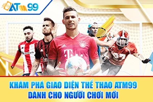 logo kham-pha-giao-dien-the-thao-atm99