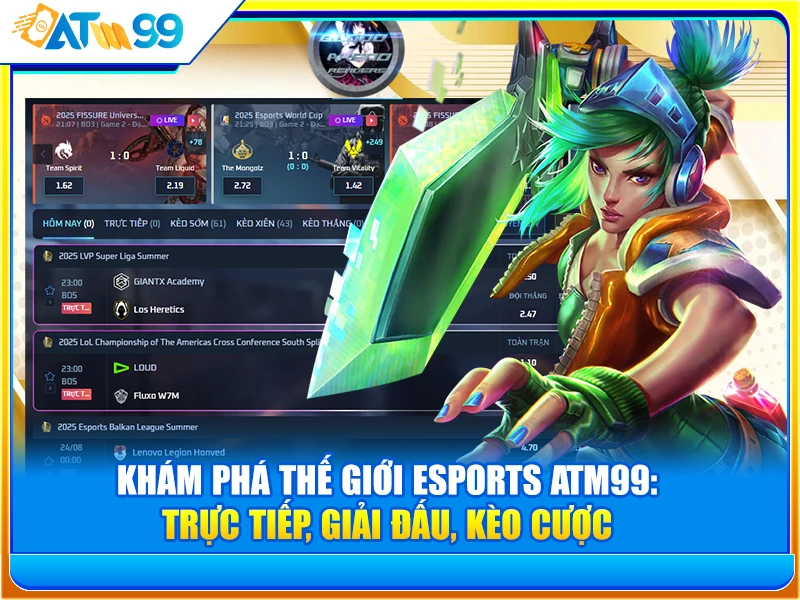 kham-pha-the-gioi-esports-atm99