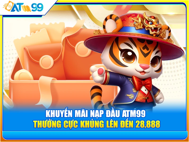 Khuyến Mãi Nạp Đầu ATM99