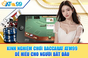 logo Kinh Nghiệm Chơi Baccarat ATM99