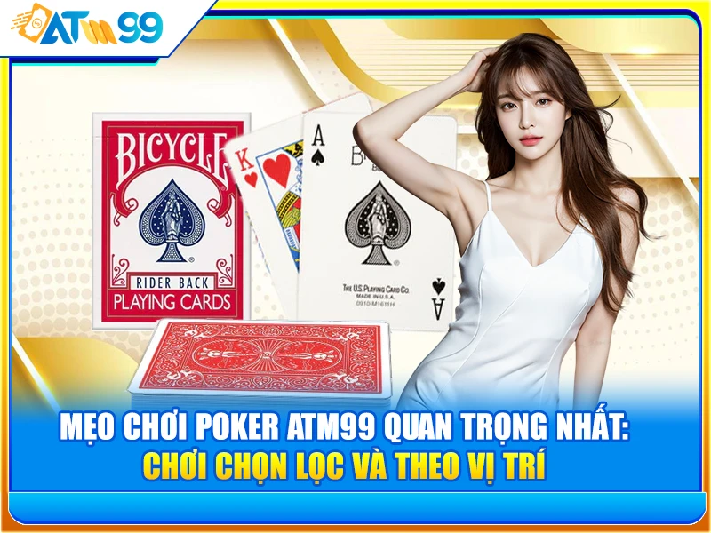 meo-choi-poker-atm99-quan-trong-nhat